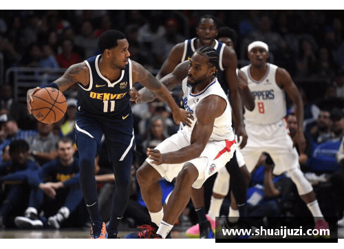 jbo竞博官网NBA比赛精彩回放：快船对阵掘金，全场精彩绝伦！ - 副本